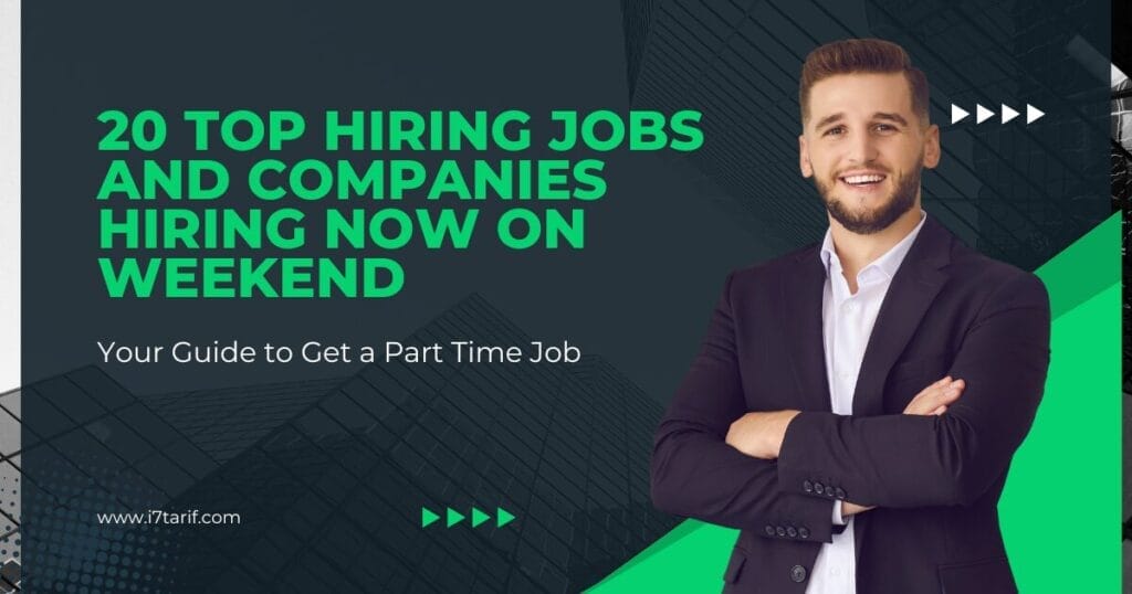 20 Top Hiring Jobs and Companies Hiring Now On Weekend