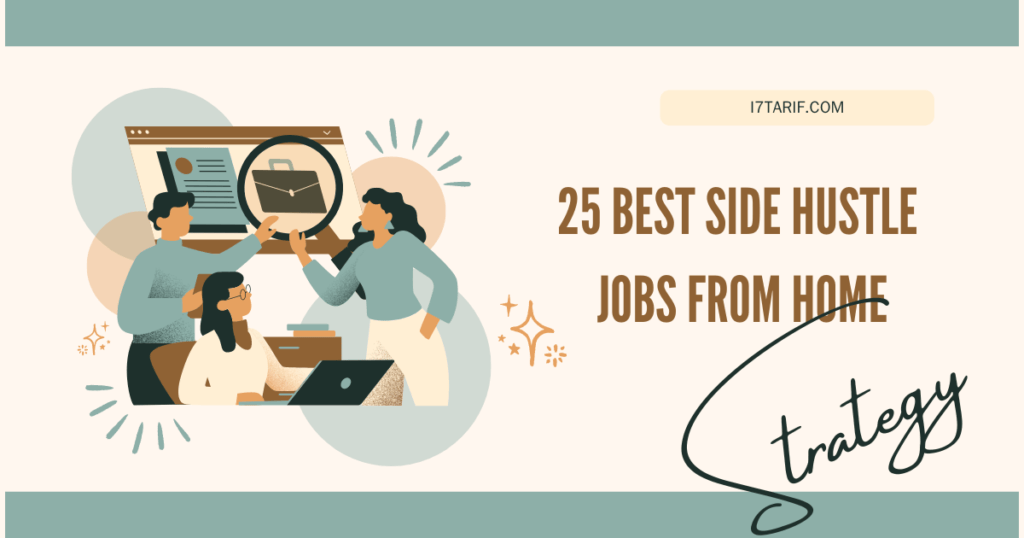 25 Best Side Hustle Jobs From Home