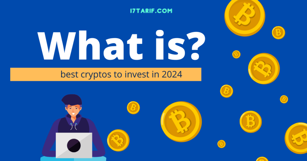 best cryptos to invest in 2024