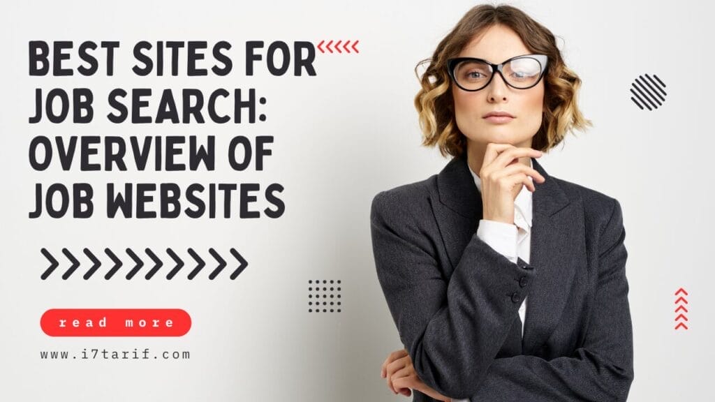 Best Sites For Job Search : Overview of Job Websites