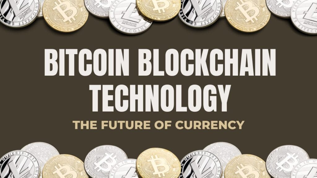 bitcoin blockchain technology